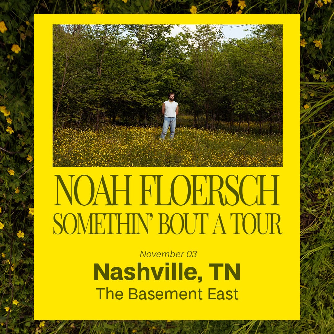 Noah Floersch // Kenzie Cait - Somethin’ Bout a Tour