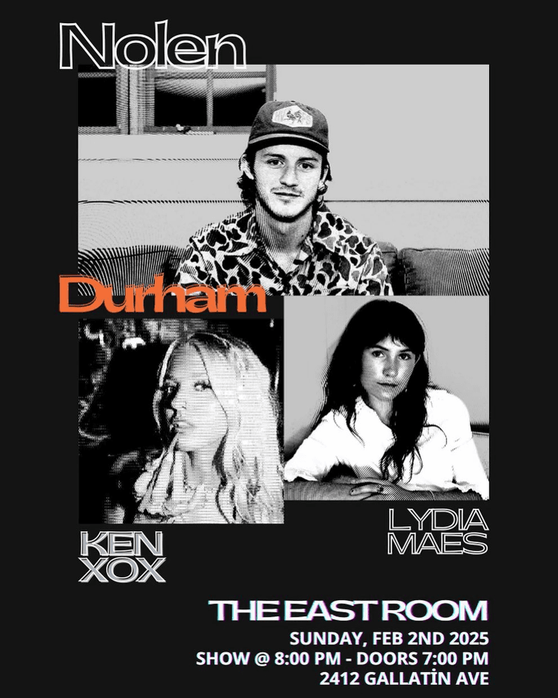 Nolen Durham // ken xox // Lydia Maes