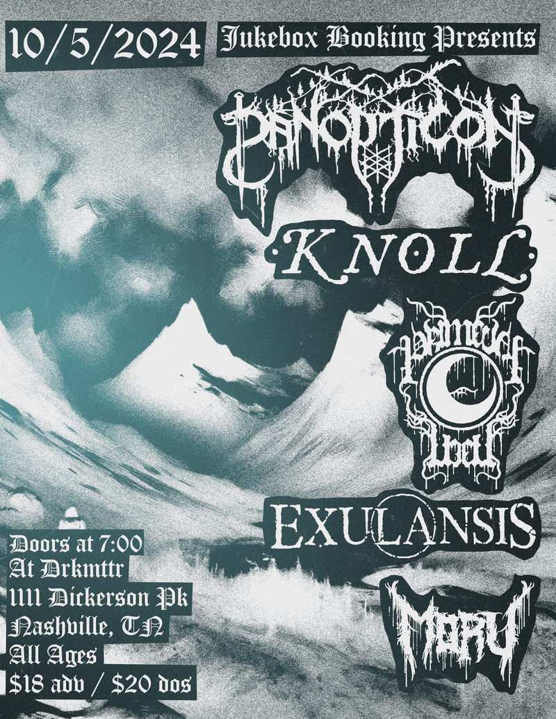 Panopticon // Exulansis // Primeval Well // Knoll // Moru