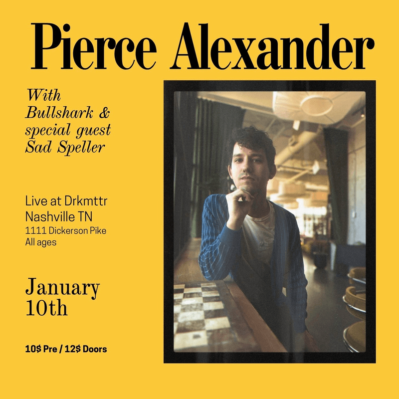 Pierce Alexander // Bullshark // Sad Speller