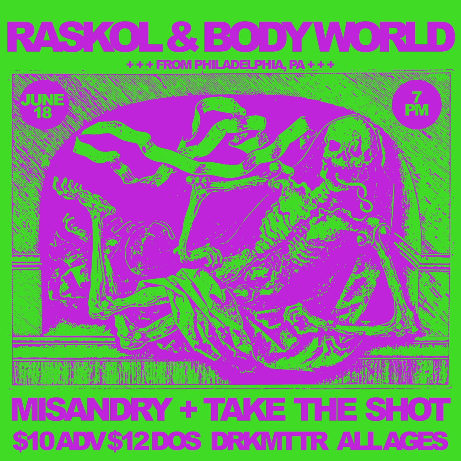 Raskol // Body World // Misandry // Take the Shot