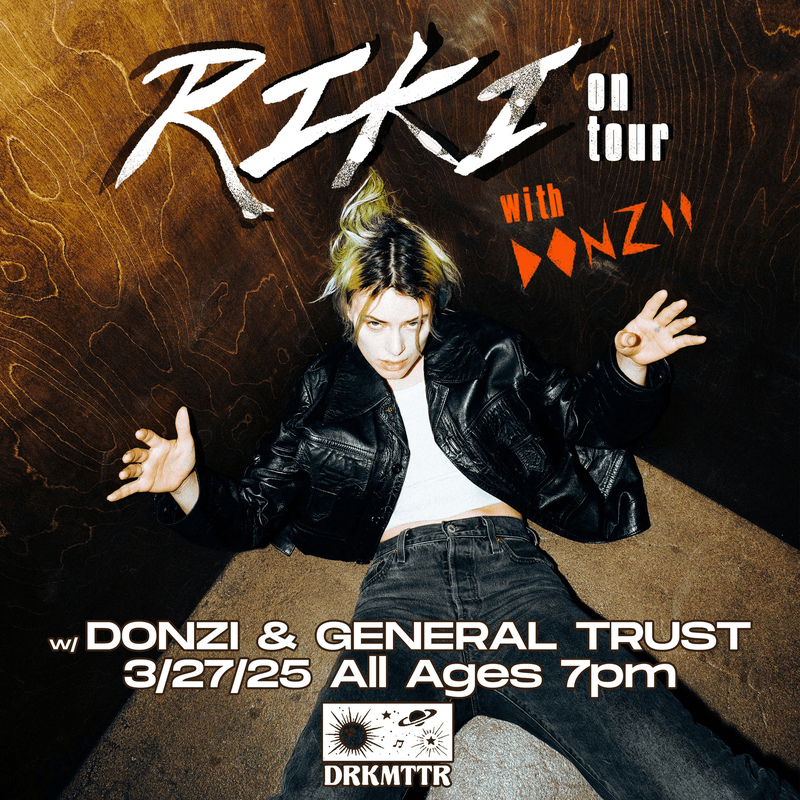Riki // Donzii // General Trust