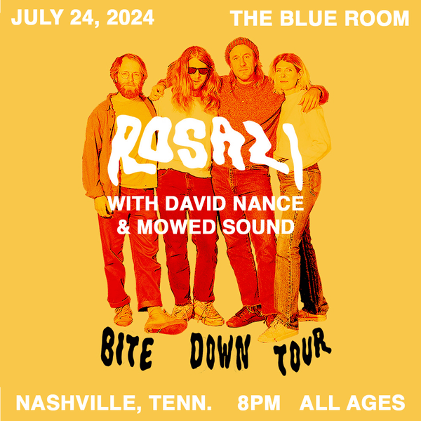 Rosali // David Nance // Mowed Sound