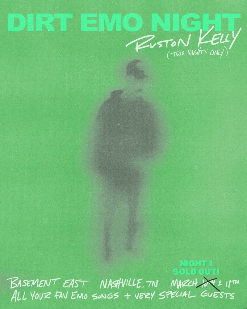 Ruston Kelly - DIRT EMO NIGHT (night 2)