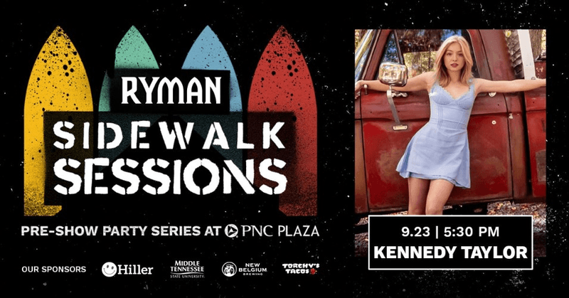 Ryman Sidewalk Sessions with Kennedy Taylor