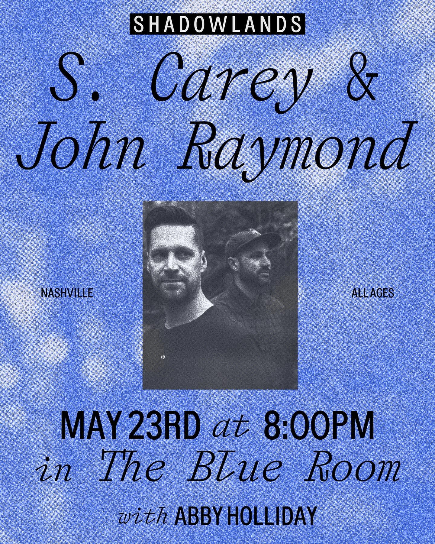 S. Carey and John Raymond "Shadowlands" // Abby Holliday