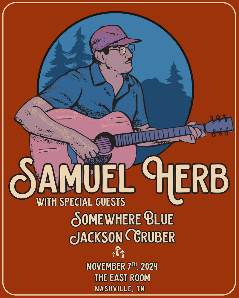 Samuel Herb // Somewhere Blue // Jackson Gruber