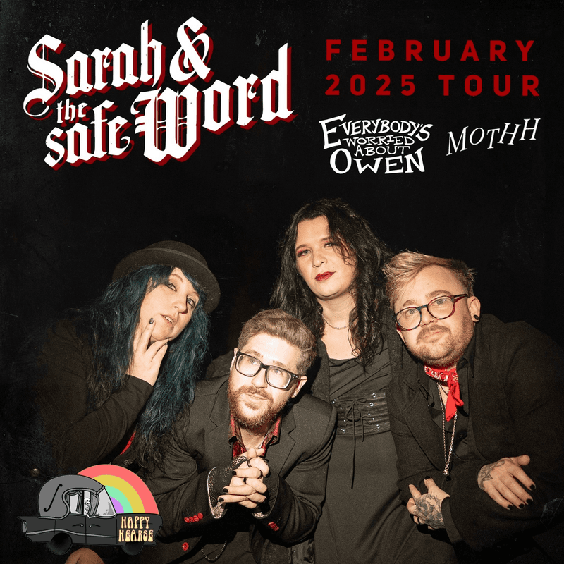 Sarah & The Safe Word // Everybody Is Worried About Owen // Machinery Of The Human Heart // Flummox