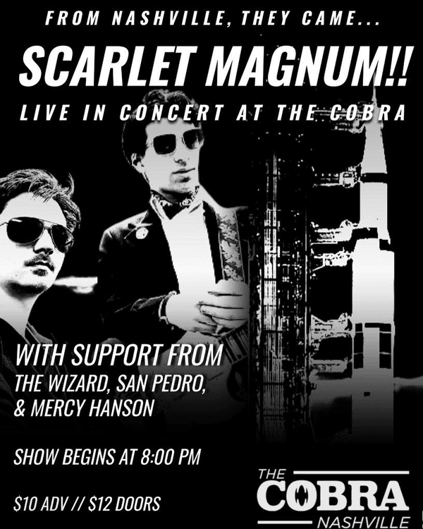 Scarlet Magnum // The Wizard // San Pedro // Mercy Hanson