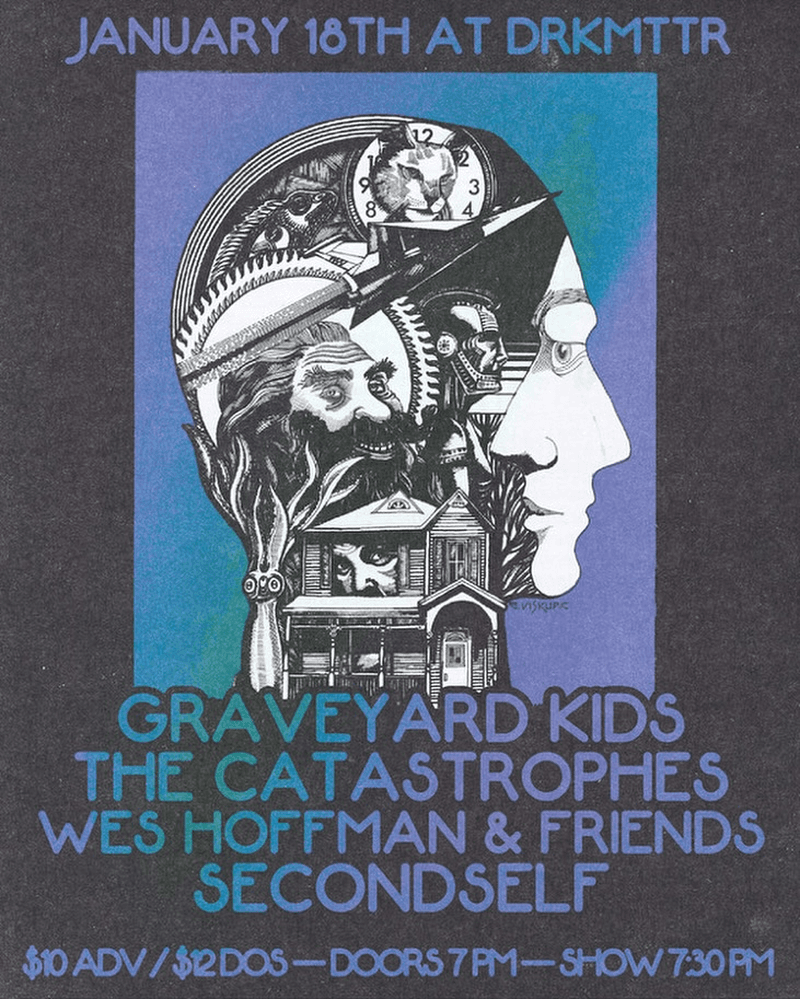 Secondself // Wes Hoffman and Friends // The Catastrophes // Graveyard Kids