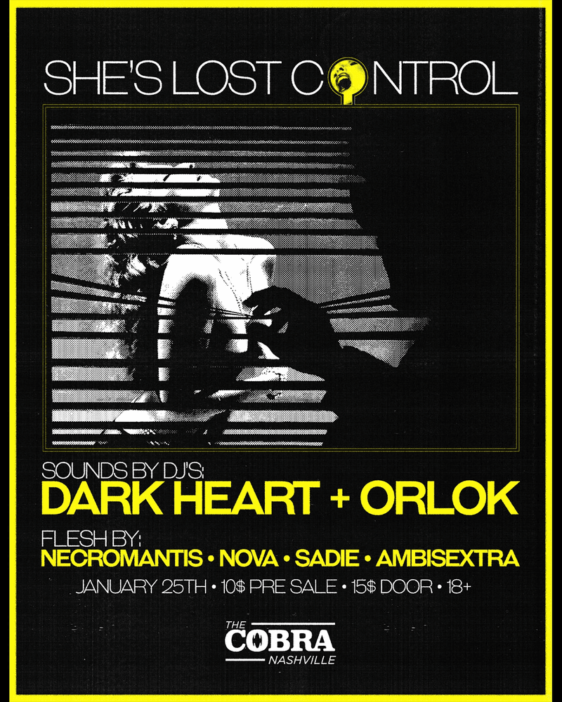 SHE’S LOST CNTRL: DARK HEAT // ORLOK