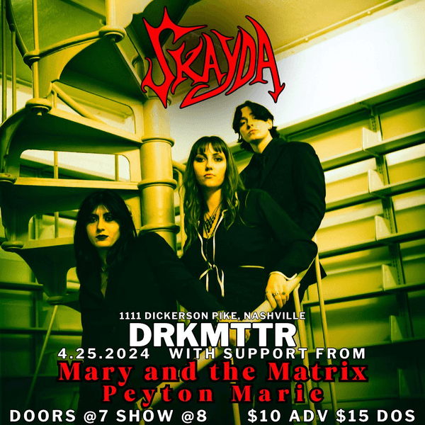 SKAYDA // Mary and the Matrix // Peyton Marie