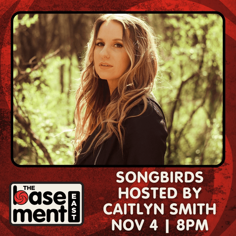 Songbirds: Hosted by Caitlyn Smith