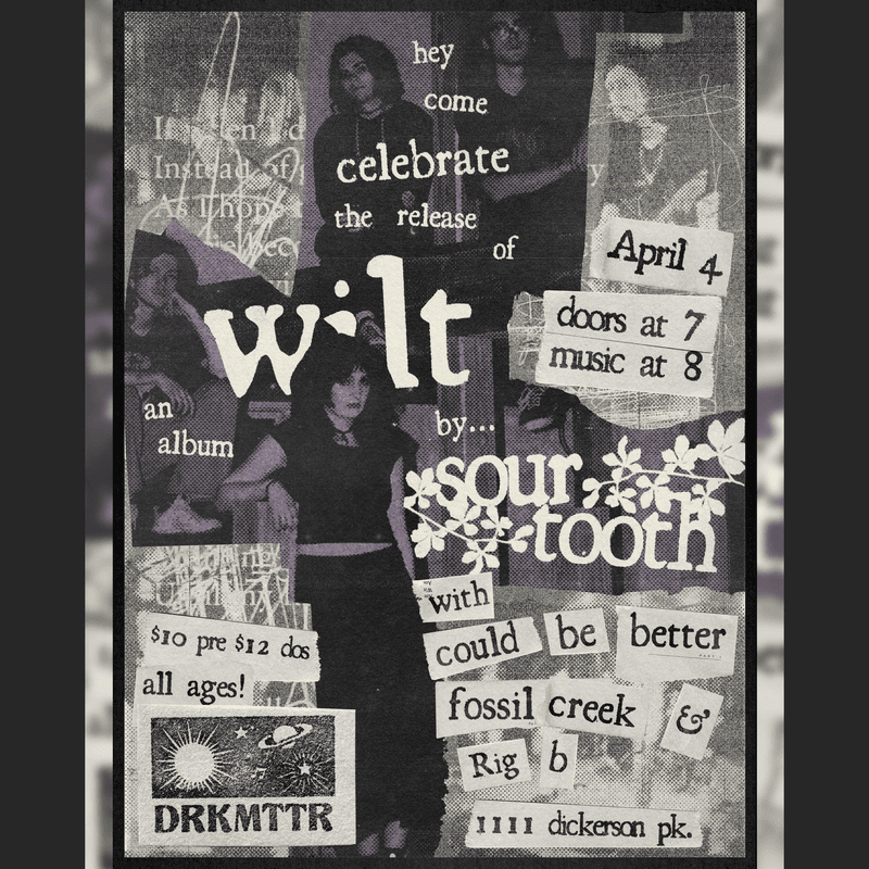 Sour Tooth // Fossil Creek // Could Be Better. // Rig B.