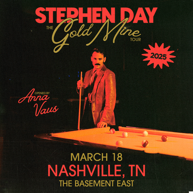 Stephen Day // Anna Vaus - Gold Mine Tour