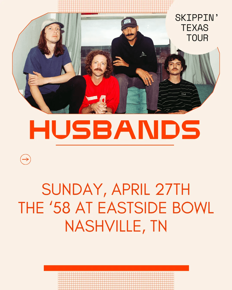 The '58: Husbands // JW Francis - Skippin' Texas Tour