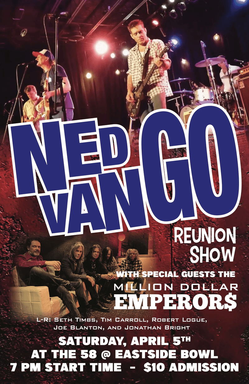 The '58: Ned Van Go // The Million Dollar Emperors