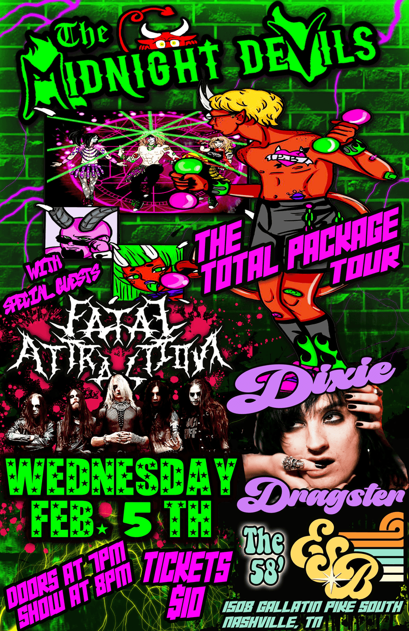 The '58: The Midnight Devils // Fatal Attraction // Dixie Dragster