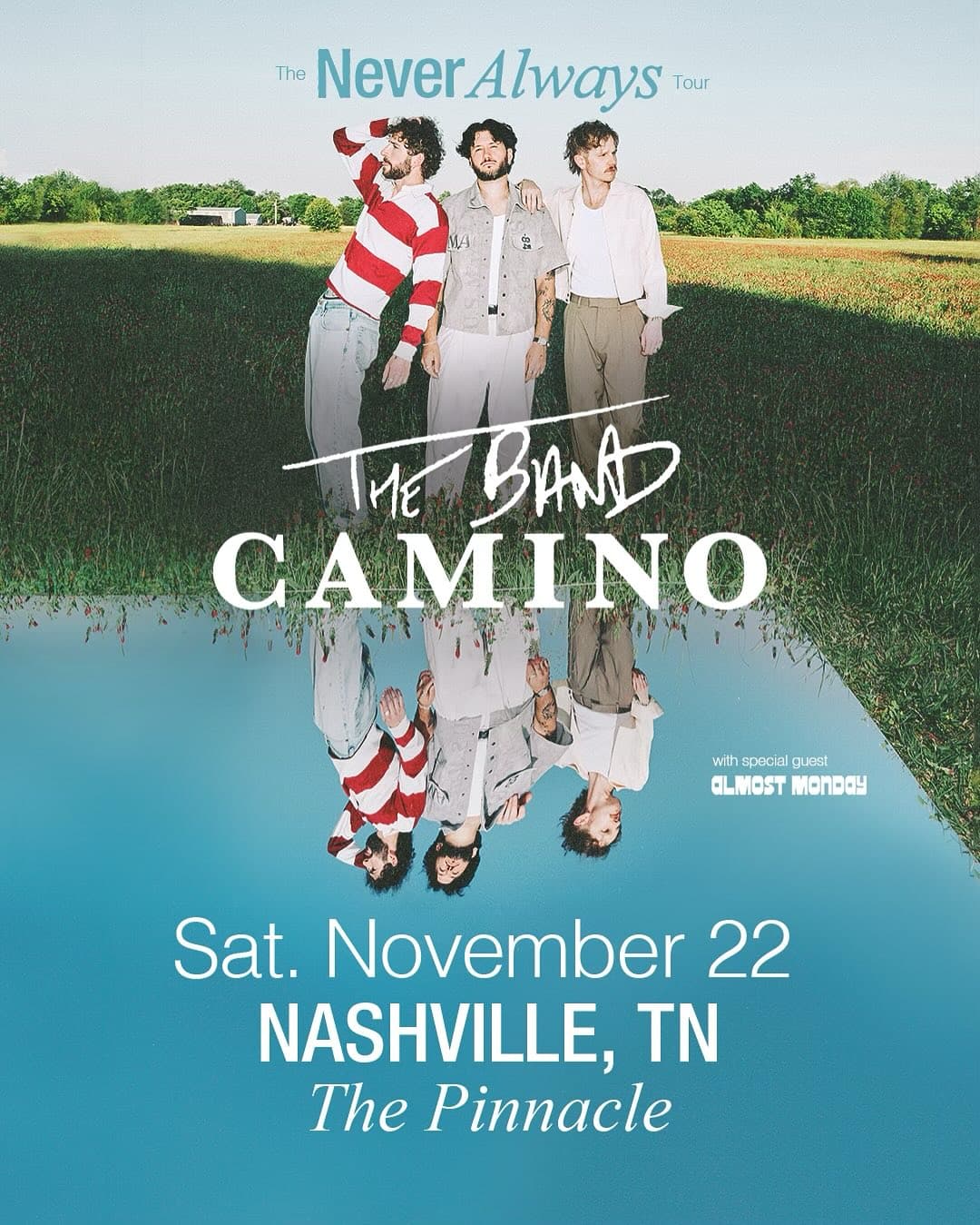 The Band CAMINO // almost monday - The NeverAlways Tour