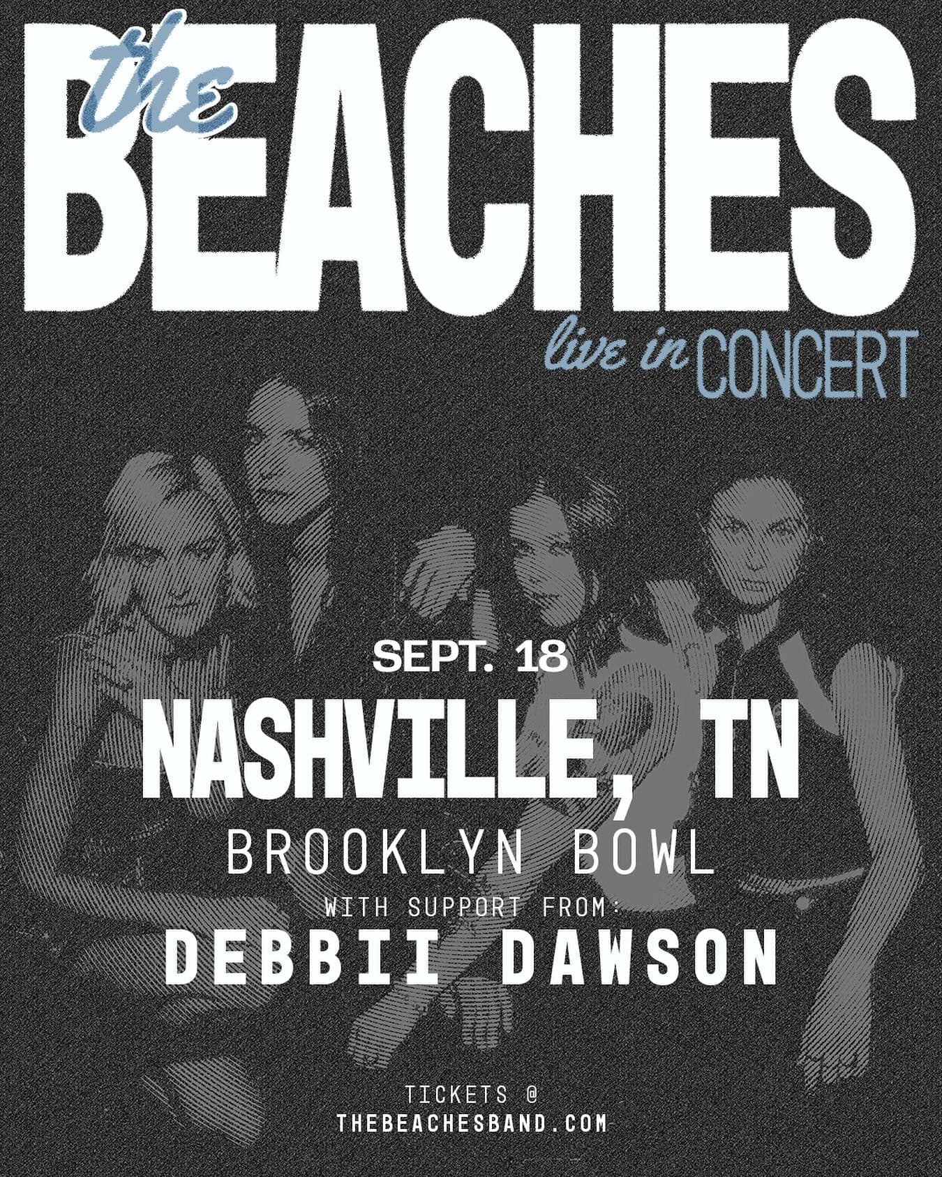 The Beaches // Debbii Dawson - No Hard Feelings Tour