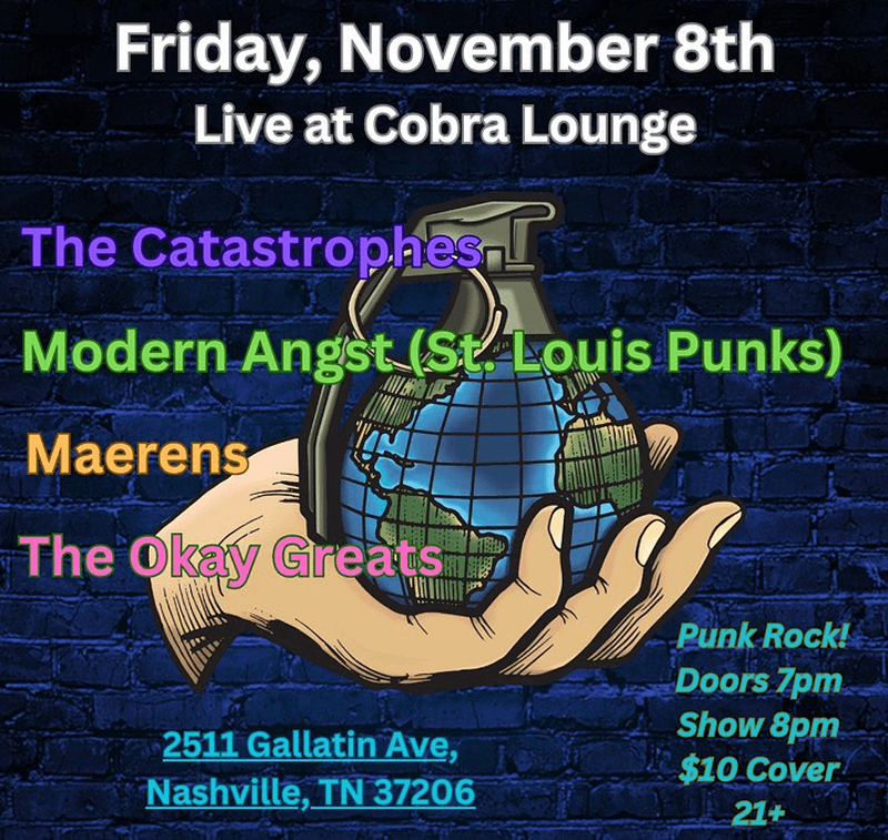 The Catastrophes // Modern Angst // Maerens // The Okay Greats