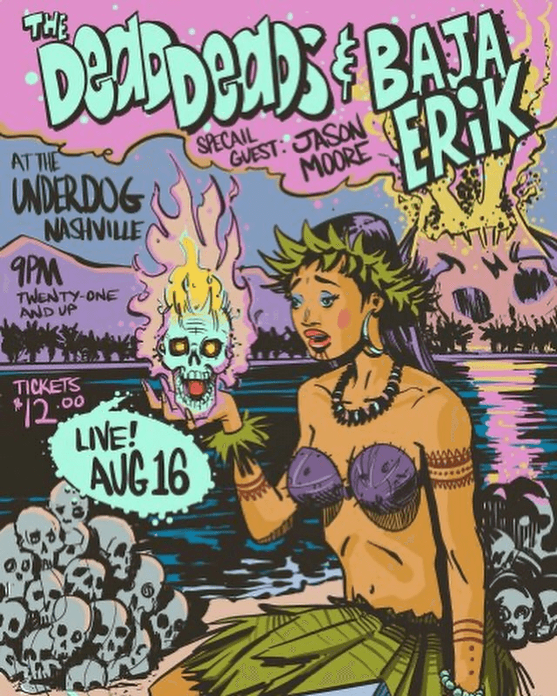 The Dead Deads // Baja Erik // Jason Moore