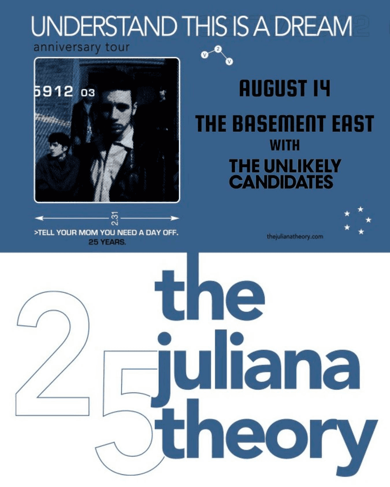 The Juliana Theory // The Unlikely Candidates