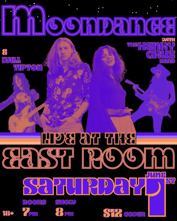 The Moondance Band // The Henry Cruz Band // Will Tipton