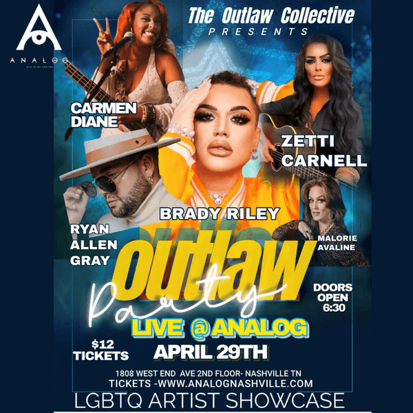 The Outlaw Collective Presents Outlaw Party featuring Brady Riley, Ryan Allen Gray, Zetti Carnell, Carmen Diane, and Malorie Avaline