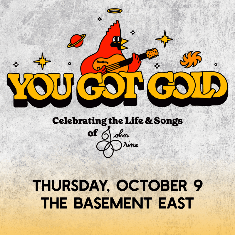 The Prine Family Presents: You Got Gold Celebrating the Songs of John Prine