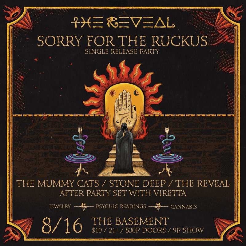 The Reveal // The Mummy Cats // Stone Deep // Viretta