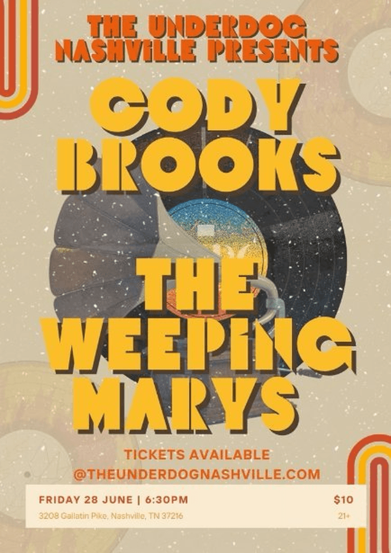 The Weeping Marys w/ Cody Brooks