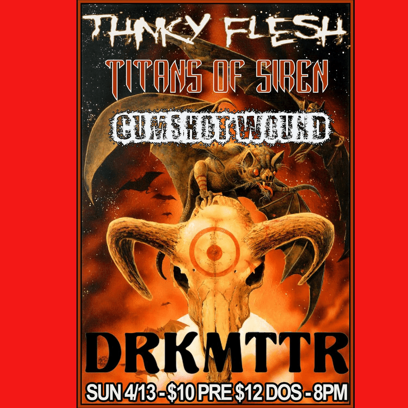 Think Flesh // Titans of Siren // Cumshot Wound