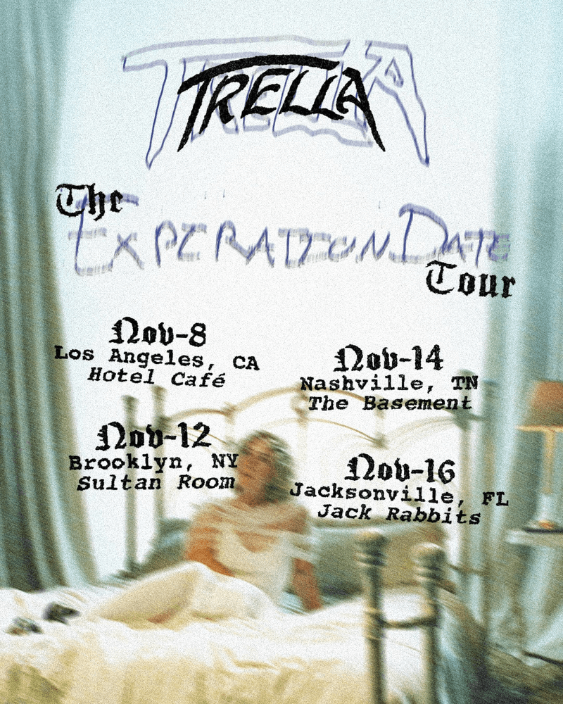 TRELLA: The Expiration Date Tour