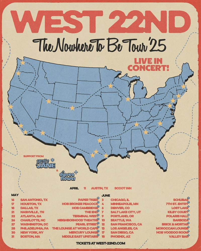 West 22nd // Pretty Jane -  The Nowhere To Be Tour '25