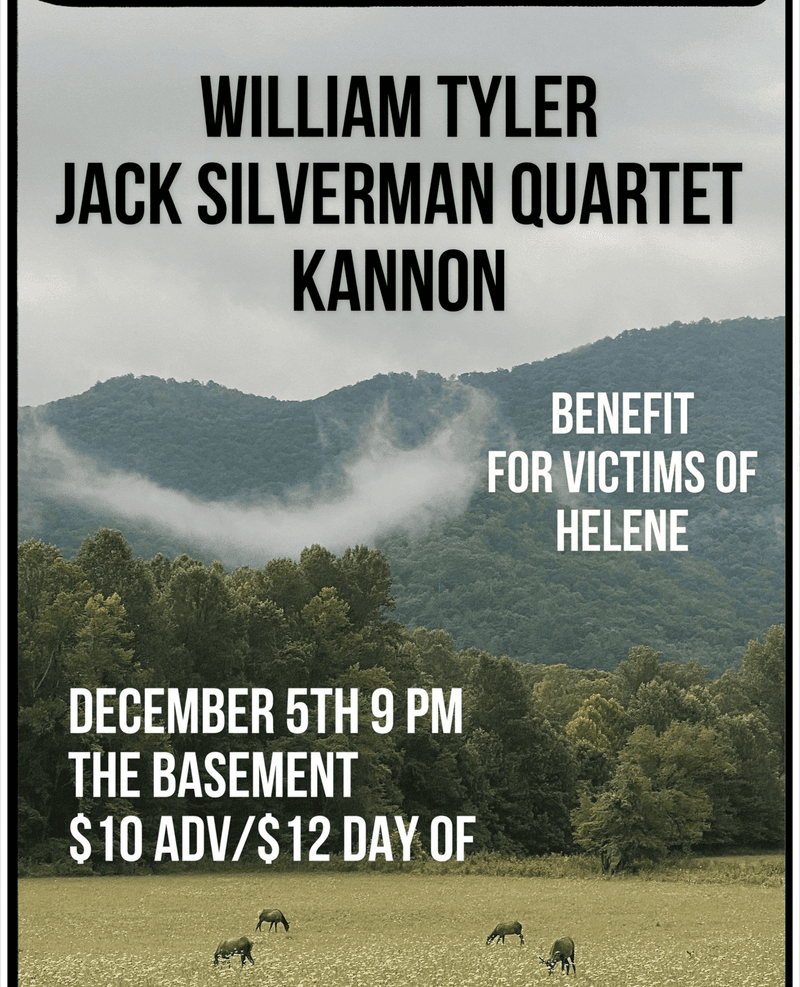 William Tyler // Jack Silverman Quartet // Kannon