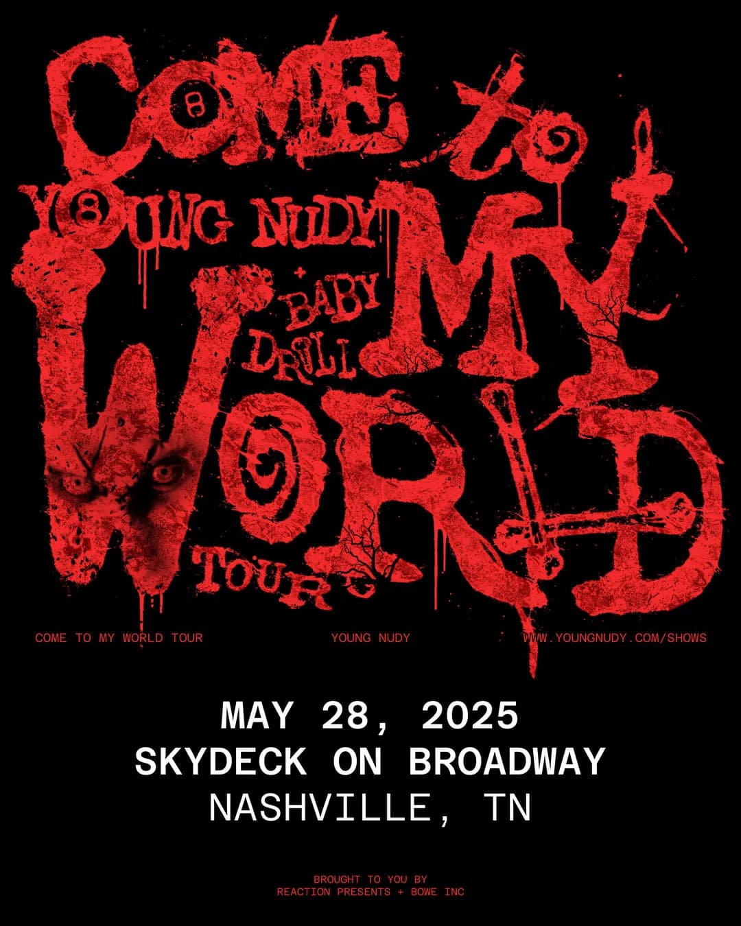 Young Nudy // BabyDrill - Come to My World Tour