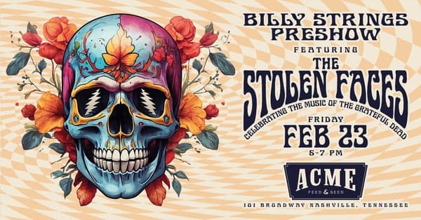 The Stolen Faces: Billy Strings Preshow