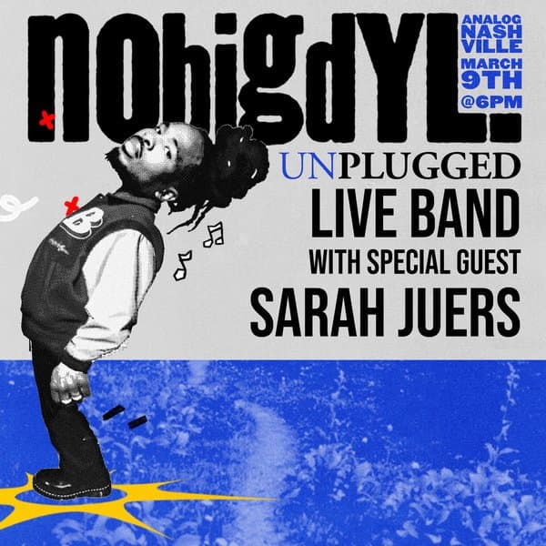 nobigdyl. LIVE UNPLUGGED with special guest Sarah Juers