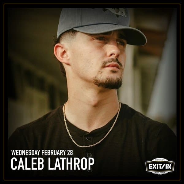 Caleb Lathrop @ Exit/In