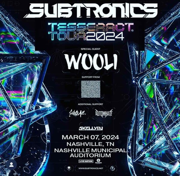 Subtronics - The TESSERACT Tour 2024 —