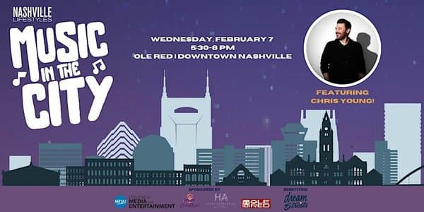Nashville Lifestyles Music in the City with Chris Young