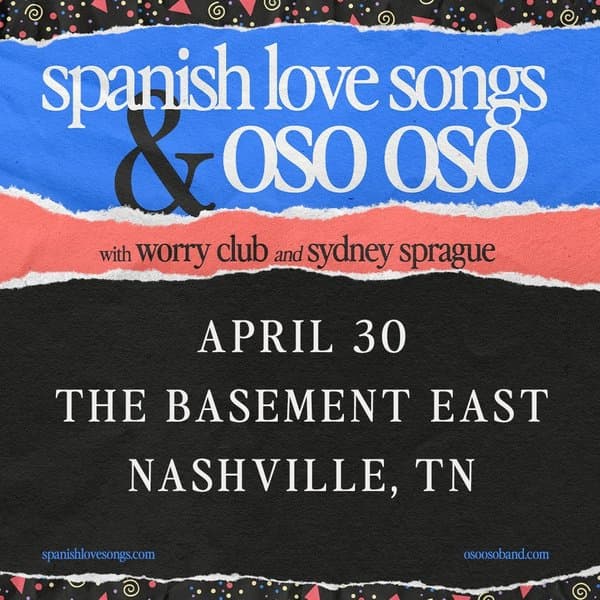 Spanish Love Songs & Oso Oso