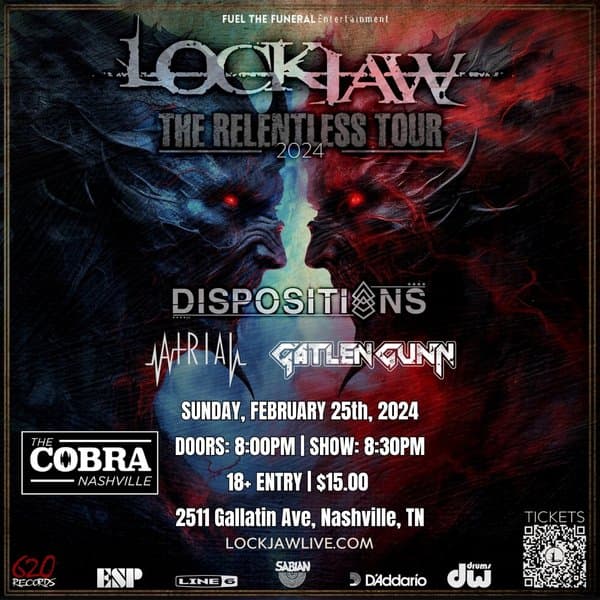 RELENTLESS TOUR: Lockjaw & Dispositions w/ Atrial, Gatlen Gunn