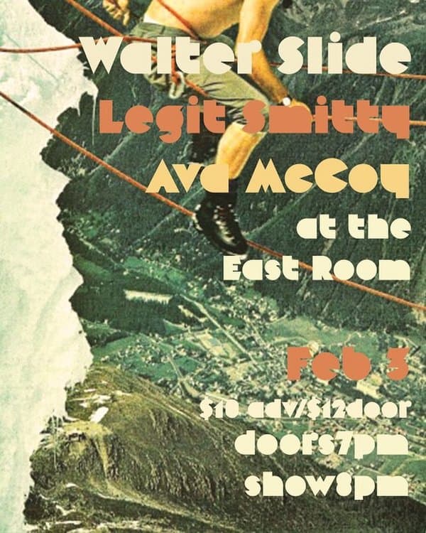 Walter Slide // Legit Smitty // Ava McCoy