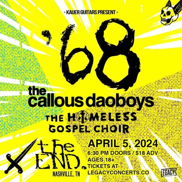 68 // The Callous Daoboys // The Homeless Gospel Choir